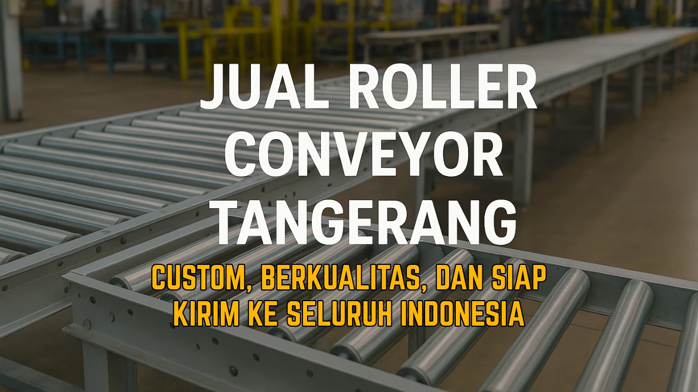 Jual Roller Conveyor Tangerang